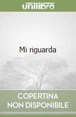 Mi riguarda libro