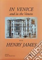 In Venice and in the Veneto with Henry James libro