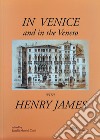 In Venice and in the Veneto with Henry James libro