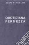 Quotidiana fermezza libro