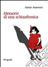 Memorie di una schizofrenica libro