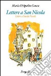 Lettere a san Nicola-lèttre a sanda Necole libro di D'Apolito Conese Maria