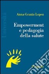 Empowerment e pedagogia della salute libro