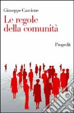 Le regole della comunità libro