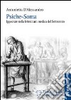 Psiche-soma. Ippocrate nella letteratura medica del Settecento libro