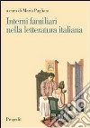 Interni familiari nella letteratura italiana libro