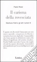 Il carisma della rovesciata. Gianluca Vialli e gli altri numeri 9