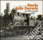 Storia delle ferrovie in Piemonte libro