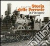 Storia delle ferrovie in Piemonte libro di Ballatore Luigi