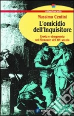 L'omicidio dell'inquisitore libro