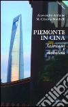 Piemonte in Cina. Giovani e mobilità libro