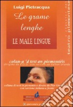 La gabia dël merlo-Le grame lenghe-La paja vzin el feu libro