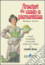 Arsetari dla cusin-a piemontèisa. Testo piemontese e italiano