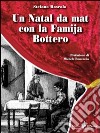 Un Natal da mat con la famija Bottero. Testo piemontese libro