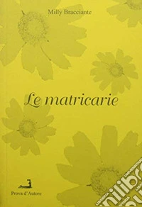 Le matricarie