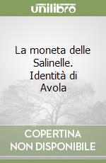 La moneta delle Salinelle. Identità di Avola