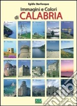 Immagini e colori di Calabria