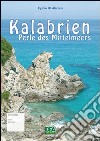 Kalabrien Perle des Mittelmeers libro