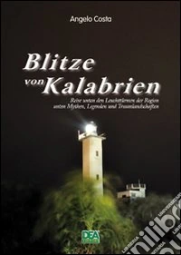 Blitze von Kalabrien