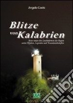 Blitze von Kalabrien libro