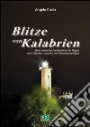 Blitze von Kalabrien libro