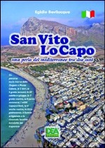 San Vito Lo Capo una perla del Mediterraneo tra due oasi libro