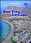 San Vito Lo Capo a pearl in the Mediterranean between two oasis libro di Bevilacqua Egidio