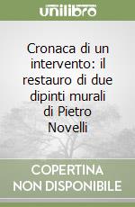 Cronaca di un intervento: il restauro di due dipinti murali di Pietro Novelli