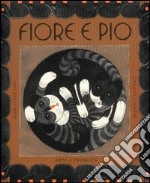 Fiore e Pio