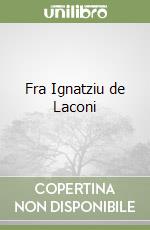 Fra Ignatziu de Laconi libro