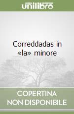 Correddadas in «la» minore libro