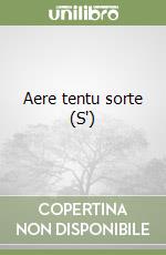 Aere tentu sorte (S') libro