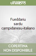 Fueddariu sardu campidanesu-italiano libro