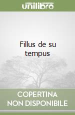 Fillus de su tempus libro