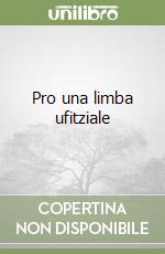 Pro una limba ufitziale libro