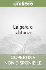 La gara a chitarra libro