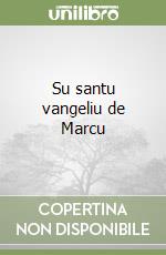 Su santu vangeliu de Marcu