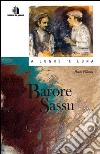 Barore Sassu. Con CD Audio libro di Pillonca Paolo
