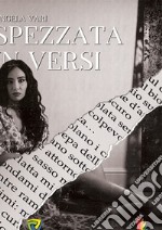 Spezzata in versi