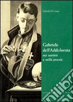 Gabriele dell'Addolorata nei santini e nella poesia libro