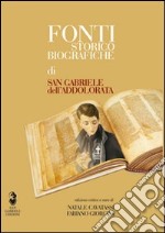 Fonti storico-biografiche di san Gabriele dell'Addolorata