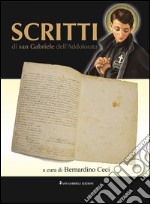 Scritti di San Gabriele dell'Addolorata libro