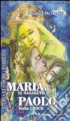 Maria di Nazareth & Paolo della Croce libro