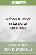 Nelson & Willer in La porta socchiusa libro