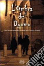 L'ombra del Duomo libro