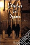 L'ombra del Duomo libro