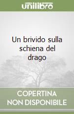 Un brivido sulla schiena del drago libro