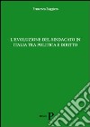 L'evoluzione del sindacato in Italia tra politica e diritto libro di Ruggiero Francesca