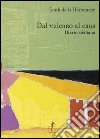 Dal vulcano al caos. Diario siciliano libro