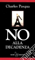 No alla decadenza libro